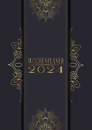 Wochenplaner 2024: Wochenplaner 12 monate von Januar bis Dezember 2024 | A4 Wochenplaner mit Uhrzeiten | Kalenderbuch mit Feiertagen | Mandala Cover