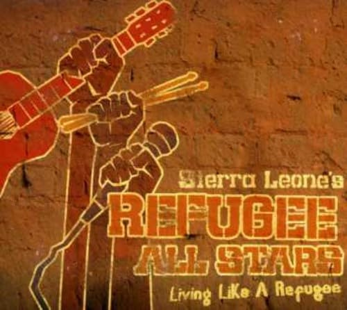 Sierra Leones Refugee Allstars