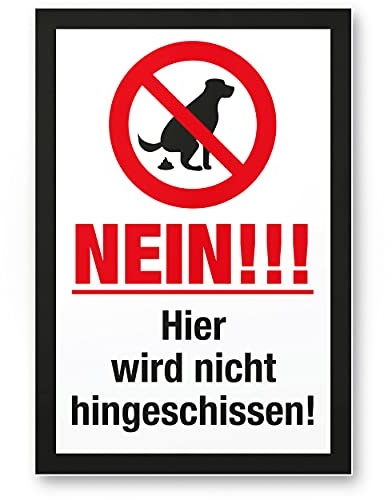 Komma Security Nein Hier Wird Nicht Hingeschissen Schild Hunde kacken verboten - Verbotsschild Hundeverbotsschild Verbot Hundeklo Hundekot Hundehaufen Hundekacke
