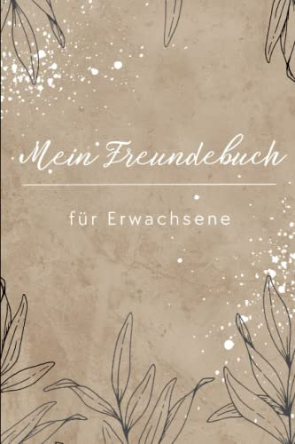 Mein Freundebuch: für Erwachsene