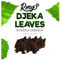 Feuilles de djeka, Feuilles 100% BIO, Plantes médicinales Tisane, 100% Naturelle-Feuilles de Djeka - 100% Naturelles et Sélectionnées avec Soin - Idéales pour Infusions