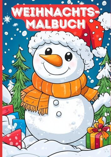 Weihnachen - Das große Malbuch: Weihnachten / Geschenke / Schneemann / Weihnachtsmann / Frohe Weihnachten / Kinder / Fest / Ho-Ho-Ho!