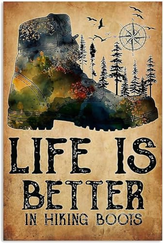 Hiking Life Is Better In Hiking Boots Forest For Home Garden Poster Plaque Decor Gallery Wall Tin Sign 8x12 inch