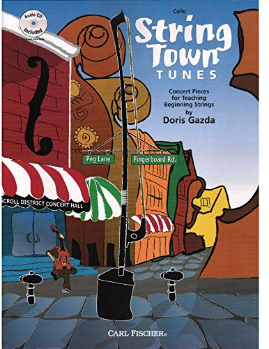 Gazda, Doris - String Town Tunes - Cello - Book/CD set - Carl Fischer Edition