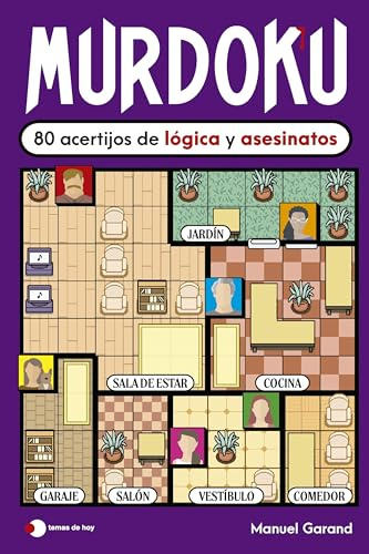 Murdoku: 80 acertijos de lógica y asesinatos: 80 acertijos de lógica y asesinatos (Voces de hoy)