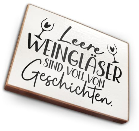 Magnet aus Buchenholz Kühlschrankmagnete mit Sprüchen (Leere Weingläser sind voll von Geschichten)