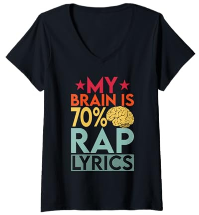 Femme My Brain is 70% Rap Lyrics Rappeur drôle Musique Rap Lyric T-Shirt avec Col en V