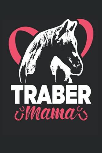 Traber Mama Reiterin Notizbuch (liniert) Reiter Pferde Mädchen