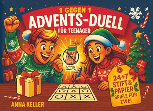 1 gegen 1 Advents-Duell für Teenager: 24 + 7 Stift & Papier Spiele für Zwei – Mitmach-Adventskalender zu Weihnachten | Perfektes Geschenk für Jugendliche, Freunde, Geschwister und Cousins (ohne Handy)