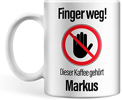 Tasse personalisiert mit Namen, Finger weg! Dieser Kaffee gehört Wunschnamen, personalisierte Kaffeetasse mit Wunsch-Name (Ohne Foto)