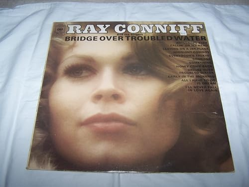 Conniff, Ray Bridge Over Troubled Water LP CBS 64020 EX/EX 1970 Tracks: Bridge Over Troubled Water, Everybody's Talkin', Someone, I'll Never Fall In Love Again, Leaving On A Jet Plane, Honey Come Back, Something, Raindrops Keep Fallin' On My Hed, Midnight Cowboy, All I have To Do Is Dream, Early In The Morning.