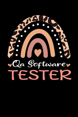 Qa Software Tester Rainbow leopard Appreciation PROJECT and PRODUCT MANAGEMENT: Lined Notebook / Journal Gift , 120 Pages , 6X9 ,Soft Cover , Matte Finish