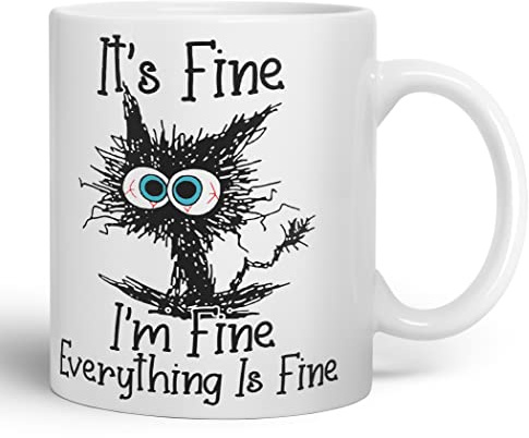 Vixar Its Fine I'm Fine Everything is fine katt skämt färgad mugg kopp present födelsedag arbete kontor jul te kaffe (vit)