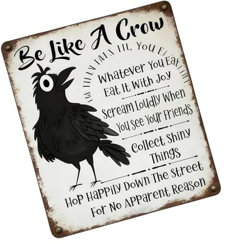 Cartello motivazionale Be Like a Crow in metallo antico per la decorazione della parete della casa Cartello motivazionale Be Like a Crow in metallo antico da appendere