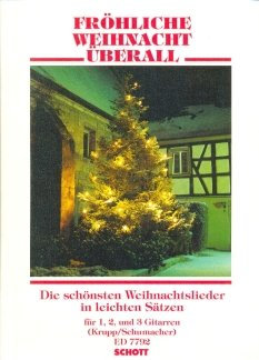 Firma MDS Schott music distribution FROEHLICHE WEIHNACHT - arrangiert für Gitarre - (für EIN bis DREI Instrumente) [Noten/Sheetmusic]