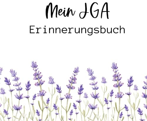 Gästebuch JGA Lavendel – Erinnerungsbuch Junggesellinnenabschied - Buch mit Fragen zum Ausfüllen, Motto JGA Südfrankreich/ Lavendel: 100 Seiten mit Fragen für 10 Gäste und viele Blankoseiten!