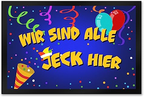 speecheese Wir sind alle Jeck Hier Kölner Karneval Fußmatte XXL in 50x75 cm Dekoration für den Eingang um Fasching und Karneval in Mainz zu feiern und zu Zeigen wie sehr man die 5 Jahreszeit