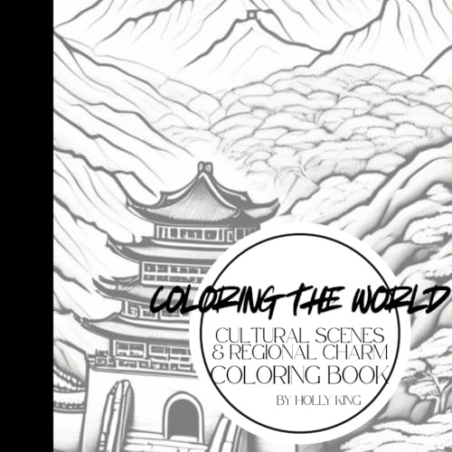 Coloring the World - World Travel Coloring Book – 25 Scenic Destinations to Inspire Your Wanderlust | Relaxing & Creative Journey Across the Globe | 8.5 x 8.5” Curated by Small Business