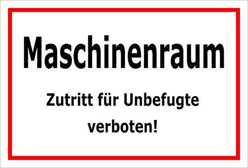Melis-Folienwerkstatt Schild Maschinenraum - Zutritt verboten – 30x20 cm – 3mm Aluverbund – mehrere Größen/Materialien