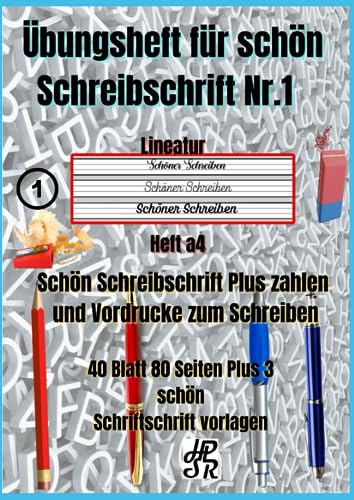 Übungsheft für schön Schreibschrift Nr.1: Übungsheft für schön Schreibschrift Nr.1 40 Blatt 80 Seiten Plus 3 Seiten Schreibschrift vorlagen.