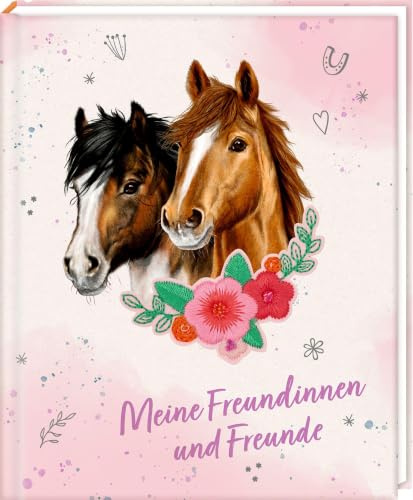 Freundebuch – Meine Freundinnen und Freunde: mit Blüten-Patch (Pferdefreunde): für Mädchen und Pferdefans ab 6 Jahren (Alben & Geschenke für Kinder)