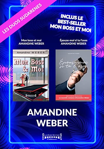 Duo Mon boss et moi - Epouse-moi si tu l'oses: Duo Sudarenes (French Edition)