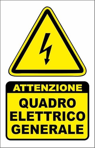 CARTELLO SEGNALETICO - ATTENZIONE QUADRO ELETTRICO GENERALE - Adesivo Extra Resistente, Pannello in Forex, Pannello In Alluminio (Alluminio, 20x31 cm)