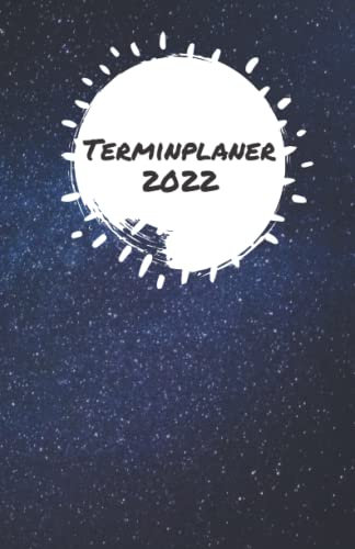 Terminplaner 2022: Terminkalender mit Uhrzeiten (5-20 Uhr), 1 Woche 2 Seiten, A5 Tagesplaner mit Zeit, Astro