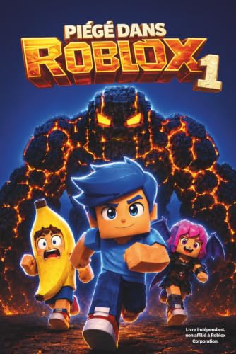 PIÉGÉ DANS ROBLOX: L'obby des mondes perdus. Roman jeunesse illustré en couleurs. Un cadeau pour filles et garçons de 8 à 12 ans fans de jeux vidéo et de science-fiction. Fiction Roblox non officielle