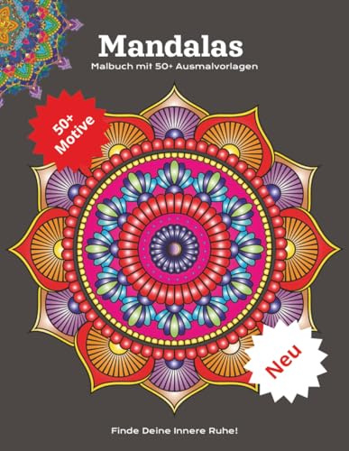 Mandalas Malbuch für Erwachsene: Malbuch mit über 50 Mandalas-Vorlagen zum Ausmalen | 21,59 cm x 27,94 cm | Das perfekte Geschenk mehr Entspannung, ... für Anfänger als auch für geübte Künstler
