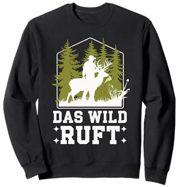 Jäger Das Wild Ruft Sweatshirt