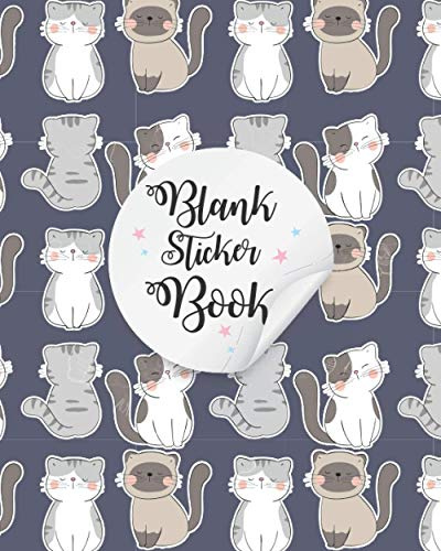 Blank Sticker Book: Cute Cat Blank Sticker Book for Kids| Blank Sticker Album Girl| Sticker Books For Boys 4-8| 100 pages