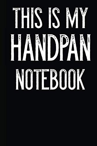 This Is My Handpan Notebook