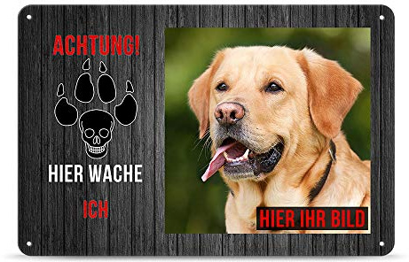 Blechschild PERSONALISIERT mit EIGENEM Hundefoto und Spruch - Achtung! Hier wache ich - Geschenkidee für Hundebesitzer/Türschild/Hundeschild - Querformat DIN A4