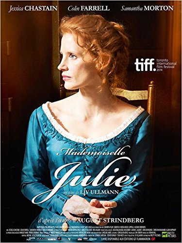 Mademoiselle Julie – 2014 – Jessica Chastain – 116 x 158 cm Original-Kinoposter