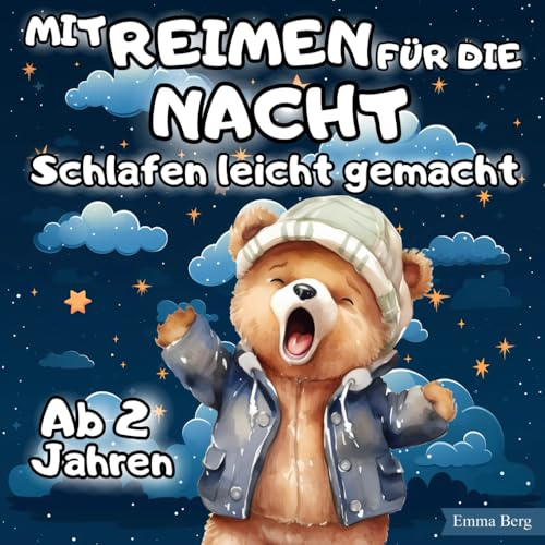 Mit Reimen für die Nacht schlafen leicht gemacht – Gereimte Gute-Nacht-Geschichten zum Kuscheln & Träumen | Das Vorlesebuch für einzigartige Kinder ab 2 Jahren