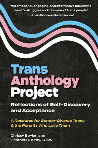 Trans Anthology Project: Reflections of Self-Discovery and Acceptance