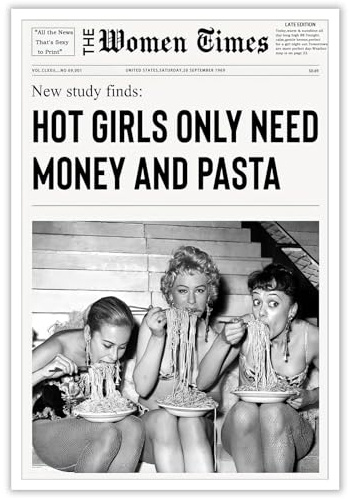 YAXZLWR Kunstdruck auf Leinwand, Vintage-Stil, Schwarz und Weiß, Motiv: kleine Frauen, lustig, Zeitungsraum, ästhetisch, flippig, italienische Küche, Girly-Dekoration, Hot Girls York News Only Need