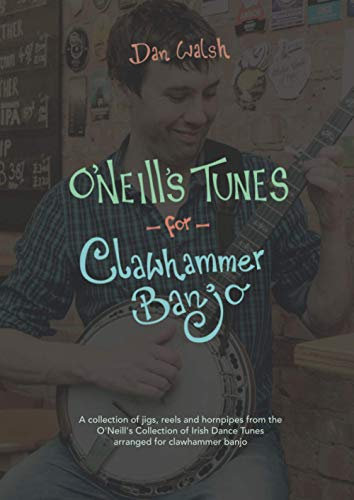 O'Neill's Tunes For Clawhammer Banjo