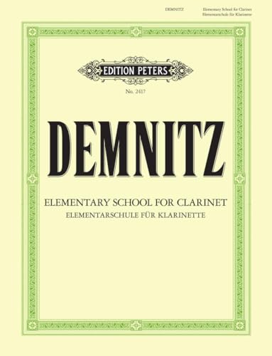 Elementarschule für Klarinette: Elementary School for Clarinet (Edition Peters)