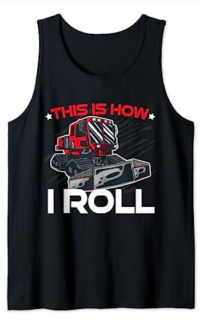 This is how I roll Pistenraupe Pistenbully Wintersport Tank Top