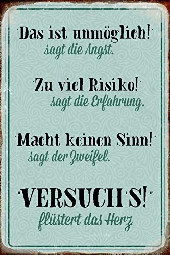Schatzmix Blechschild Spruch Das ist unmöglich! SAGT die Angst Metallschild Wanddeko 20x30 tin Sign