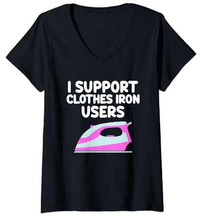 Femme I Support Fer à repasser pour appareils électroménagers T-Shirt avec Col en V