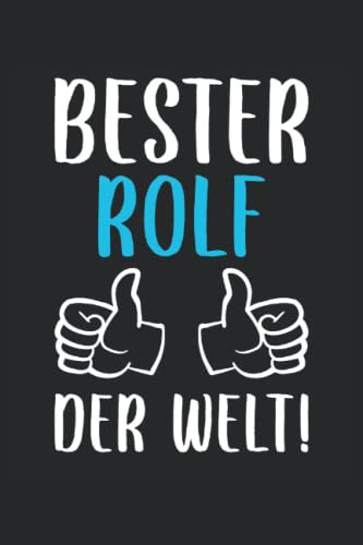 Bester rolf der Welt: rolf Geschenk Notizbuch | DIN A5 | Liniert | 120 Seiten