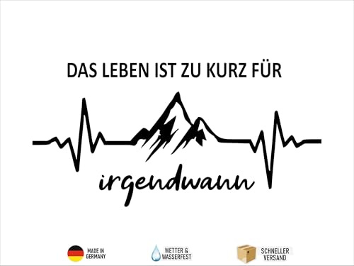 KLEBEKÖNIG Wohnwagenaufkleber Wohnmobil - Das Leben ist zu kurz Berg Herzschlag - Autoaufkleber Spruchaufkleber Sticker Aufkleber Camper