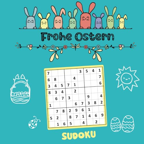 Sudoku ab 8 Jahren | 50 Mal Sudoku 9x9 - Sudoku Ostern für Kinder, Schwierigkeitsgrad: mittel: Rätselbuch Ostern und Logikspiel für Jungen und Mädchen ... - Malbücher, Bastelbücher und Geschenkbücher)