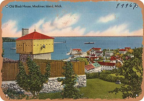 7 x 10 METAL SIGN - Michigan Postcard - Old Block House, Mackinac Island, Mich. - Vintage Rusty Look