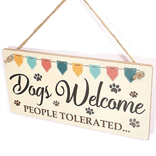 Dogs Welcome People Tolerated Sign, Pawprint Decor | Dogs welcome people tolerated