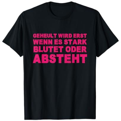 Heult nur, wenn es stark blutet Eishockeysport T-Shirt