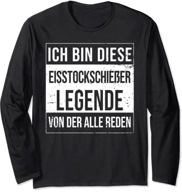 Eisstock-Curling Geburtstag geboren Legende Eisstockschießen Langarmshirt